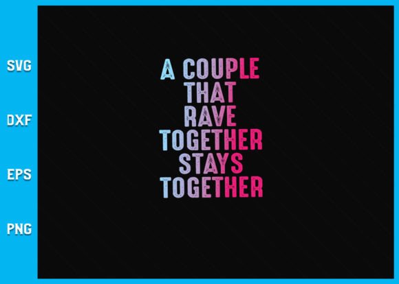 Download Rave Couple Matching EDM Dance Music Svg - Svg Collection