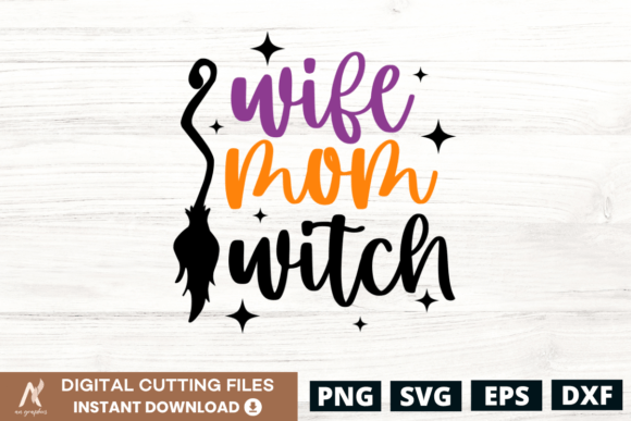 Download Wife Mom Witch Halloween SVG - Svg Collection