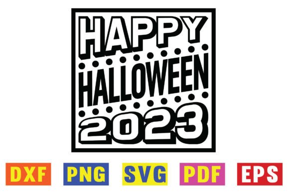 Download Happy Halloween 2023 Svg Designs - Svg Collection