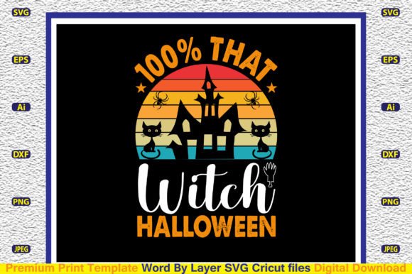 Download 100% That Witch Halloween SVG - Svg Collection